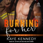 Burning for Her: A Firefighter Romance Cover Image