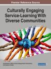 Culturally Engaging Service-Learning With Diverse Communities By Omobolade O. Delano-Oriaran (Editor), Marguerite W. Penick-Parks (Editor), Suzanne Fondrie (Editor) Cover Image