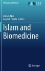 Islam and Biomedicine (Philosophy and Medicine #137) By Afifi Al-Akiti (Editor), Aasim I. Padela (Editor) Cover Image