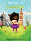 Payton Goes to London By Shayla McGhee, Payton McGhee Cover Image