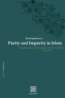 The Regulations of Purity and Impurity in Islam By Hashim Bata (Editor) Cover Image