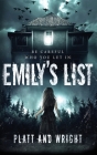 Emily's List By Sean Platt, David W. Wright Cover Image