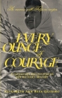 Every Ounce of Courage: A Daughter's Reflections On Her Mother's Bravery Cover Image