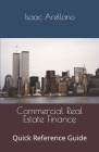 Commercial Real Estate Finance: Quick Reference Guide Cover Image