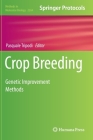 Crop Breeding: Genetic Improvement Methods (Methods in Molecular Biology #2264) By Pasquale Tripodi (Editor) Cover Image