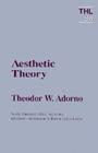 Aesthetic Theory (Theory and History of Literature #88) By Theodor W. Adorno Adorno Cover Image