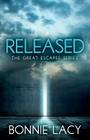 Released: The Great Escapee Series Cover Image