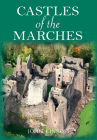 Castles of the Marches By John Kinross Cover Image