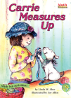 Carrie Measures Up (Math Matters) Cover Image
