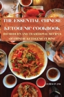 The Essential Chinese Ketogenic Cookbook By James Evans Cover Image