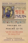 Quid Gloriaris Militia (Denis the Carthusian's Commentary on the Psalms): Vol. 3 (Psalms 51-75) Cover Image