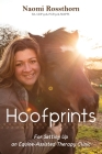 Hoofprints: For Setting Up an Equine-Assisted Therapy Clinic By Naomi Rossthorn Cover Image