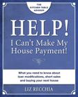 Help! I Can't Make My House Payment By Liz Recchia Cover Image