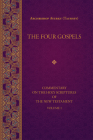 The Four Gospels (Commentary on the Holy Scriptures of the) Cover Image
