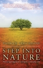 Step into Nature: Nurturing Imagination and Spirit in Everyday Life By Patrice Vecchione Cover Image