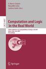 Computation and Logic in the Real World: Third Conference on Computability in Europe, CIE 2007 Siena, Italy, June 18-23, 2007 Proceedings Cover Image