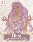 Libra Coloring Book: Zodiac Adult Coloring Book Color Your Zodiac Sign and Astrology for Adults Celebrating Black and Brown Afro American Q By Mattia Cylia Cover Image