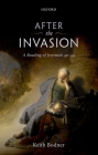 After the Invasion: A Reading of Jeremiah 40-44 By Keith Bodner Cover Image