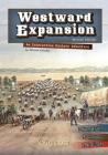 Westward Expansion: An Interactive History Adventure (You Choose: History) By Allison Lassieur Cover Image