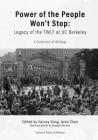 Power of the People Won't Stop: Legacy of the TWLF at UC Berkeley By Harvey Dong (Editor), Douglas Wachter (Photographer) Cover Image