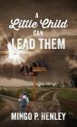 A Little Child Can Lead Them Cover Image
