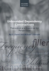 Unbounded Dependency Constructions: Theoretical and Experimental Perspectives (Oxford Surveys in Syntax & Morphology) By Rui P. Chaves, Michael T. Putnam Cover Image