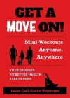 Get A Move On! By Luisa Coll-Pardo Heymann Cover Image