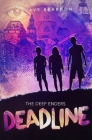 The Deep Enders: Deadline By Dave Reardon Cover Image