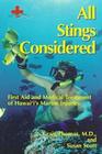 All Stings Considered: First Aid and Medical Treatment of Hawaii's Marine Injuries (Latitude 20 Books) By Craig Thomas, Susan Scott Cover Image