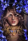 Shadows and Secrets By Danielle Cancel Cover Image