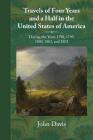 Travels of Four Years and a Half in the United States of America: During 1798, 1799, 1800, 1801, and 1802 Cover Image