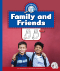 Family and Friends (American Sign Language) By III Primm, E. Russell, Kathleen Petelinsek, Kathleen Petelinsek (Illustrator) Cover Image