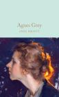 Agnes Grey By Anne Brontë, Juliet Barker (Introduction by) Cover Image