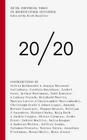 20/20: Editorial Takes on Architectural Discourse By Kirk Wooller (Editor) Cover Image