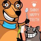 Shiny Happy Teeth By Mona Dousti, Armin Afshar Cover Image