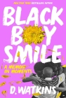 Black Boy Smile: A Memoir in Moments Cover Image