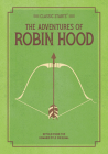 Classic Starts: The Adventures of Robin Hood (Classic Starts(r)) By Howard Pyle, John Burrows (Abridged by), Lucy Corvino (Illustrator) Cover Image