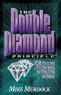 The Double Diamond Principle By Mike Murdock Cover Image