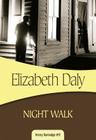 Night Walk (Henry Gamadge #12) By Elizabeth Daly Cover Image