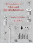 An Introduction to Classical Electrodynamics By Jonathan W. Keohane, Joseph P. Foy Cover Image