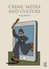 Crime, Media and Culture Cover Image