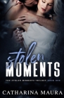 Stolen Moments By Catharina Maura Cover Image