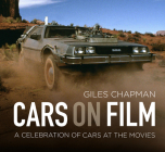 Cars on Film: A Celebration of Cars at the Movies Cover Image