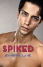 Spiked By Jennifer Lane Cover Image