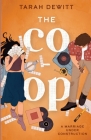 The Co-op By Tarah DeWitt Cover Image