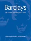 Barclays: The Business of Banking, 1690-1996 By Margaret Ackrill, Leslie Hannah Cover Image