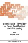 Science and Technology of Rapid Solidification and Processing (NATO Science Series E: #278) By M. a. Otooni (Editor) Cover Image