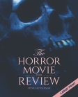 The Horror Movie Review: 2020 (Large Print) By Steve Hutchison Cover Image