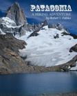 Patagonia: A Hiking Adventure Cover Image