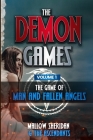 Demon Games, Vol. 1: The Game of Man and Fallen Angels By Mallow Sheridan Cover Image